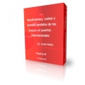 Rendimientos, costos y tiempos perdidos de los buques en puertos internacionales